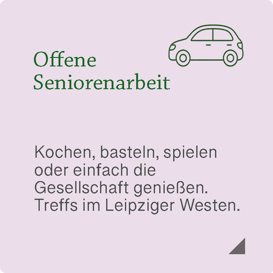 Diese helllila Kachel mit dem Symbol eines Autos führt zur offenen Seniorenarbeit von Tüpfelhausen. Sie lädt ältere Menschen zu gemeinsamen Aktivitäten, Gesprächen und Begegnungen im Leipziger Westen ein.